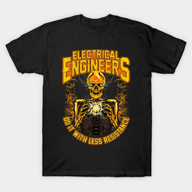 Electrical Engineers Do It With Less Resistance T-Shirt by E